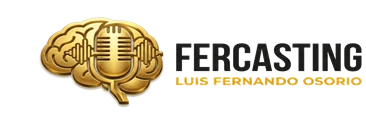 Fercasting - Luis Fernando Osorio